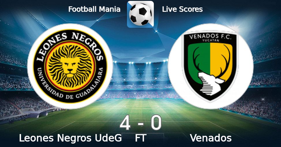 Football Mania - Leones Negros UdeG vs Venados FC 08/08/2022