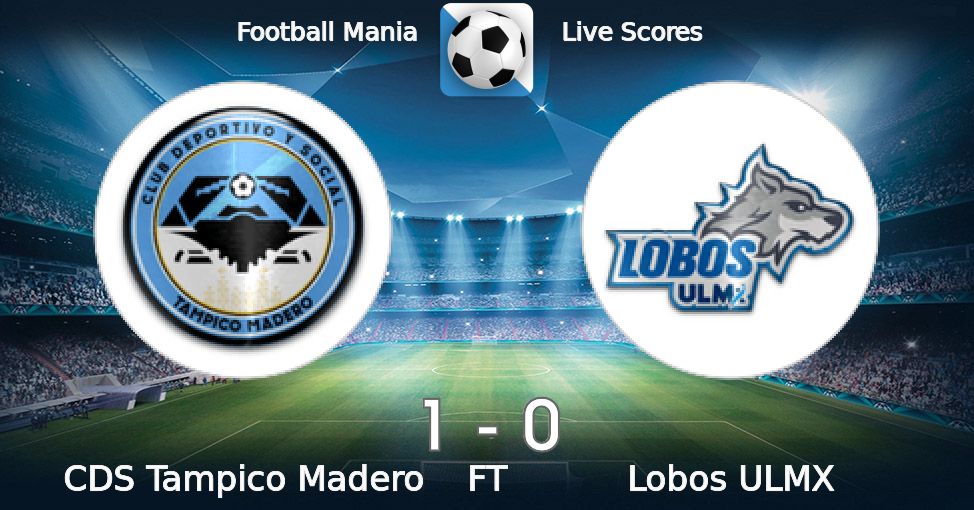 Football Mania - CDS Tampico Madero vs Lobos ULMX 08/01/2023