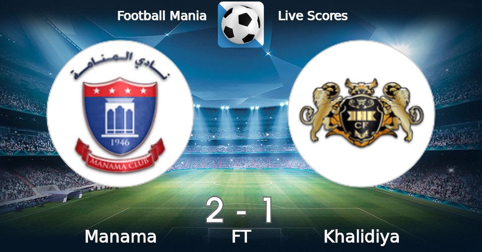 Football Mania - Manama vs Khalidiya 23/01/2023