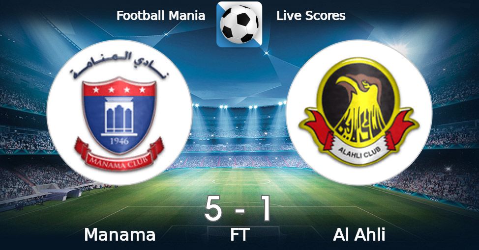 Football Mania - Manama Club vs Al Ahli Club 27/01/2023