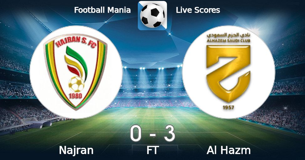 Football Mania - Najran vs Al Hazm 07/02/2023